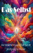 Cover-Bild zum Titel 'Das Selbst' von 'Wolfgang Schrader'