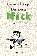 Der kleine Nick ist wieder da! - René Goscinny, Sempé