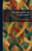 Cover-Bild zum Titel 'Fraseologia De Cervantes' von 'Juan Sune Benages'