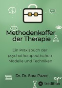 Cover-Bild zum Titel 'Methodenkoffer der Therapie' von 'Sora Pazer'