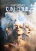 Cover-Bild zum Titel 'Come cenere' von 'Daria Mazzocchi'