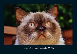 Cover-Bild zum Titel 'Für Katzenfreunde 2027 Fotokalender DIN A4' von 'Tobias Schmitt, Kevin Heber'