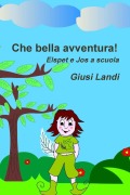 Che bella avventura! - Giusi Landi