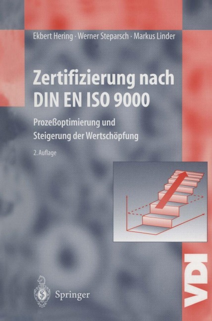 Zertifizierung nach DIN EN ISO 9000 - Ekbert Hering, Werner Steparsch, Markus Linder