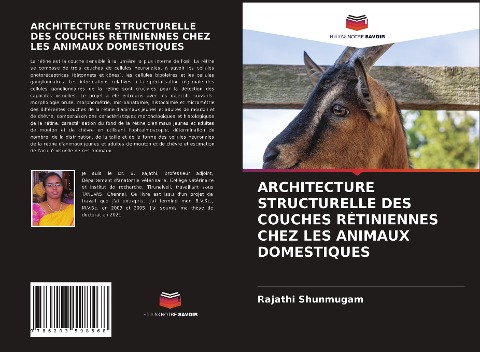 ARCHITECTURE STRUCTURELLE DES COUCHES RÉTINIENNES CHEZ LES ANIMAUX DOMESTIQUES - Rajathi Shunmugam