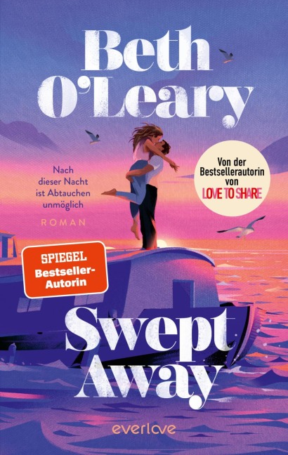 Swept away - Nach dieser Nacht ist Abtauchen unmöglich - Beth O'Leary