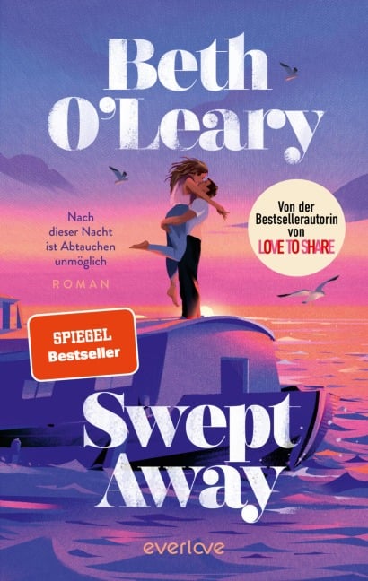 Swept away - Nach dieser Nacht ist Abtauchen unmöglich - Beth O'Leary