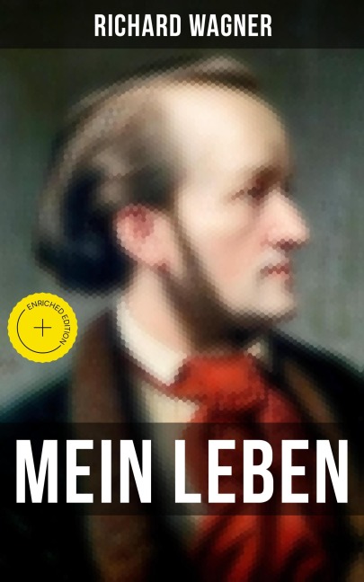 Mein Leben - Richard Wagner