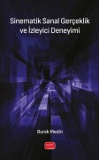 Cover-Bild zum Titel 'Sinematik Sanal Gerceklik ve Izleyici Deneyimi' von 'Burak Medin'