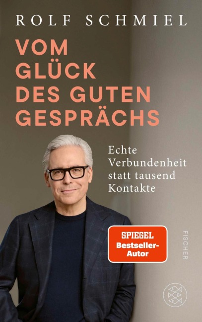 Vom Glück des guten Gesprächs - Rolf Schmiel