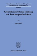 Cover-Bild zum Titel 'Grenzüberschreitende Spaltung von Personengesellschaften' von 'Malte Gläßner'