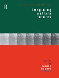 Cover-Bild zum Titel 'Imagining Welfare Futures' von ''