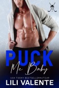 Cover-Bild zum Titel 'Puck me baby' von 'Lili Valente'