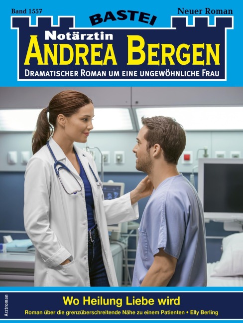 Notärztin Andrea Bergen 1557 - Elly Berling