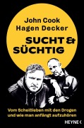 Cover-Bild zum Titel 'Sucht & Süchtig' von 'Jonathan Cook, Hagen Decker'