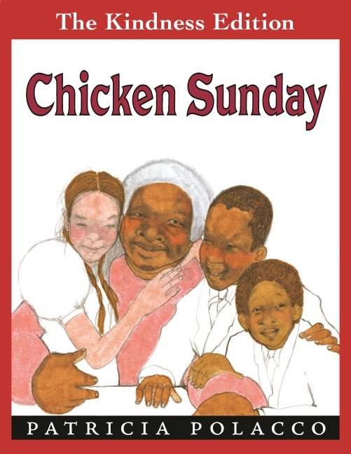 Chicken Sunday - Patricia Polacco