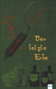 Cover-Bild zum Titel 'Der letzte Erbe' von 'Bjarne Martin Lindholm'
