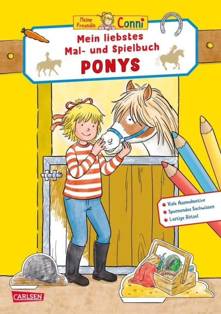Conni Gelbe Reihe (Beschäftigungsbuch): Mein liebstes Mal- und Spielbuch: Ponys - Hanna Sörensen