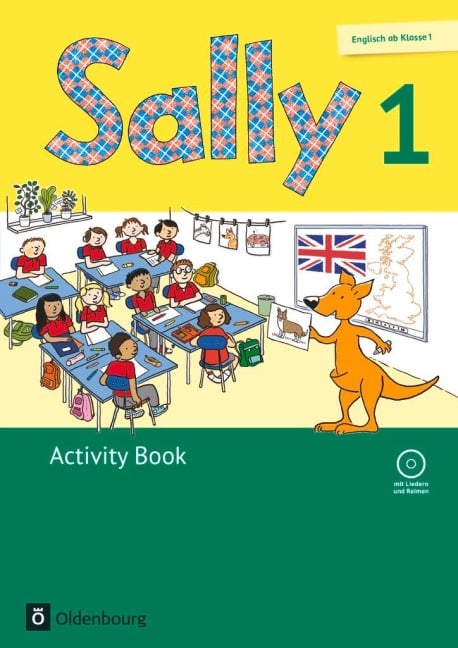 Sally 1. Schuljahr. Activity Book mit CD. Ausgabe für alle Bundesländer außer Nordrhein-Westfalen (Neubearbeitung) - Englisch ab Klasse 1 - Jasmin Brune, Daniela Elsner, Barbara Gleich, Stefanie Gleixner-Weyrauch, Simone Gutwerk