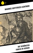 Cover-Bild zum Titel 'Die schönsten Fabeln in Versen' von 'Magnus Gottfried Lichtwer'