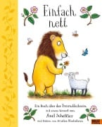 Cover-Bild zum Titel 'Einfach nett' von 'Axel Scheffler, Alison Green'