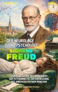 Cover-Bild zum Titel 'Der Neurologe und Psychologe Sigmund Freud' von 'Bert Alexander Petzold'