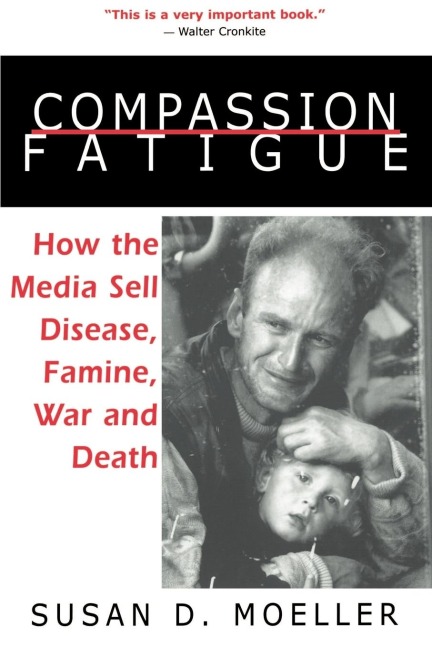 Compassion Fatigue - Susan D. Moeller