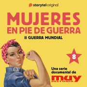 Cover-Bild zum Titel 'La Italiana modélica: Mujeres en pie de guerra 8' von 'Marta Corbal, Iván Patxi Gómez, Muy Historia'