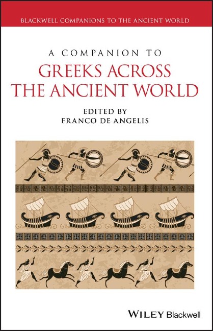 A Companion to Greeks Across the Ancient World - 