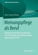 Cover-Bild zum Titel 'Meinungspflege als Beruf' von 'Heinz-Georg Tebrake'