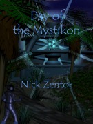 Cover-Bild zum Titel 'Day of the Mystikon' von 'Nick Zentor'