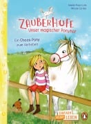 Cover-Bild zum Titel 'Zauberhufe - Unser magischer Ponyhof - Ein Chaos-Pony zum Verlieben' von 'Amelie Plaas-Link'