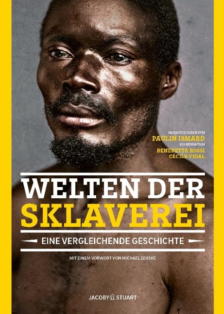 Welten der Sklaverei - 