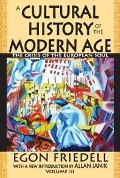 Cover-Bild zum Titel 'A Cultural History of the Modern Age' von 'Egon Friedell'