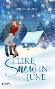 Cover-Bild zum Titel 'Like Snow in June' von 'Emilia Laforge'