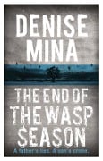 Cover-Bild zum Titel 'The End of the Wasp Season' von 'Denise Mina'