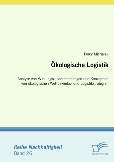 Ökologische Logistik - Percy Michalak