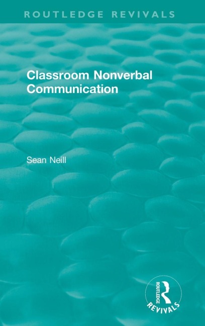 Classroom Nonverbal Communication - Sean Neill