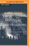 Grieving Conversations - Chris Cander