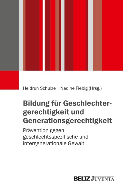 Solidarische Bildung als Prävention gegen geschlechtsspezifische und intergenerationale Gewalt - 