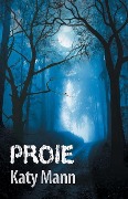 Cover-Bild zum Titel 'Proie' von 'Katy Mann'
