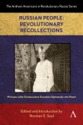 Cover-Bild zum Titel 'Russian People: Revolutionary Recollections' von 'Princess Cantacuzène Countess Spéransky Née Grant'