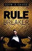 Cover-Bild zum Titel 'Rulebreaker' von 'Sophia Chase'