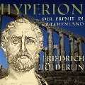 Cover-Bild zum Titel 'Hyperion - Der Eremit in Griechenland (Ungekürzt)' von 'Friedrich Hölderlin'