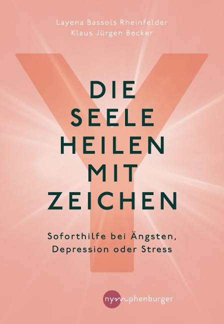 Die Seele heilen mit Zeichen - Layena Bassols Rheinfelder, Klaus Jürgen Becker