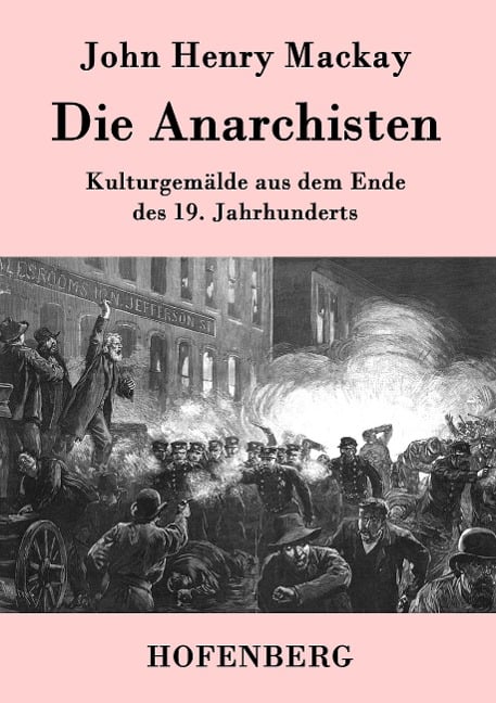 Die Anarchisten - John Henry Mackay