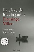 La playa de los ahogados - Domingo Villar