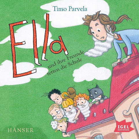 Ella 18. Ella und ihre Freunde retten die Schule - Timo Parvela