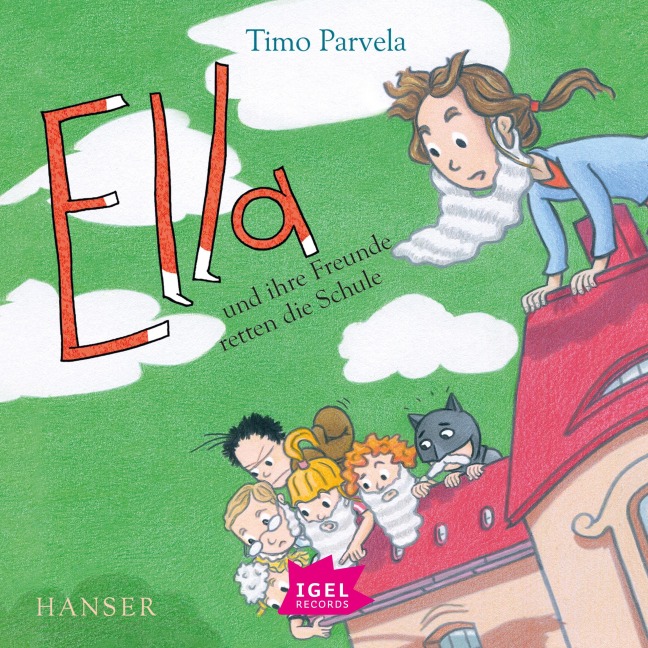 Ella 18. Ella und ihre Freunde retten die Schule - Timo Parvela