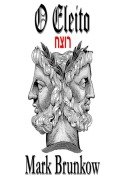 Cover-Bild zum Titel 'O Eleito' von 'Mark Brunkow'